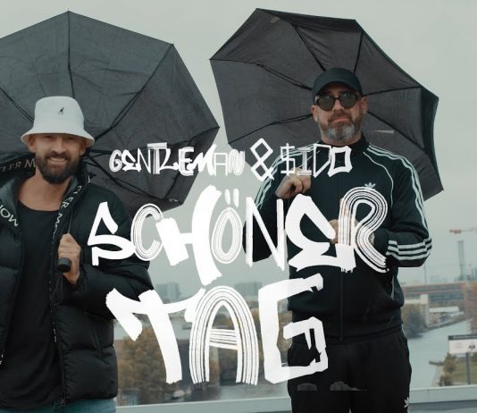 Gentleman x Sido – Schöner Tag (Video) | 2020